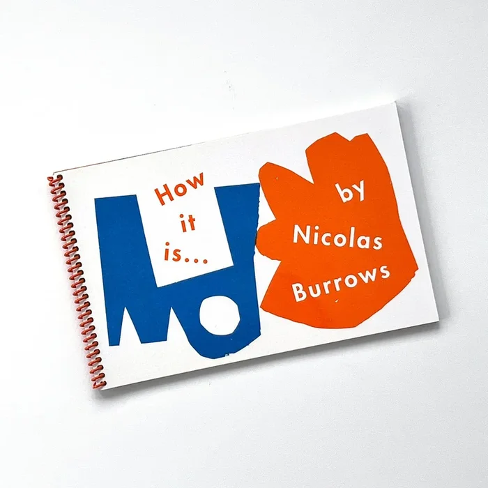 “How It Is” by Nicolas Burrows