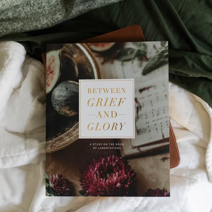 Between Grief and Glory | Lamentations Study